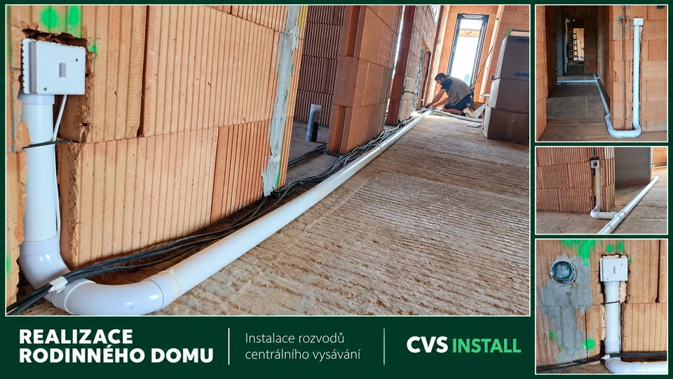 Reference CVS INSTALL – instalace rozvodů centrálního vysávání v rodinném domě.